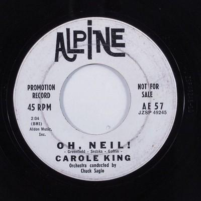 洋楽 Carole King Oh, Neil on Alpine Popcorn Gripsweat - Teen Popcorn 45 CAROLE KING Oh, Neil! ALPINE promo HEAR o